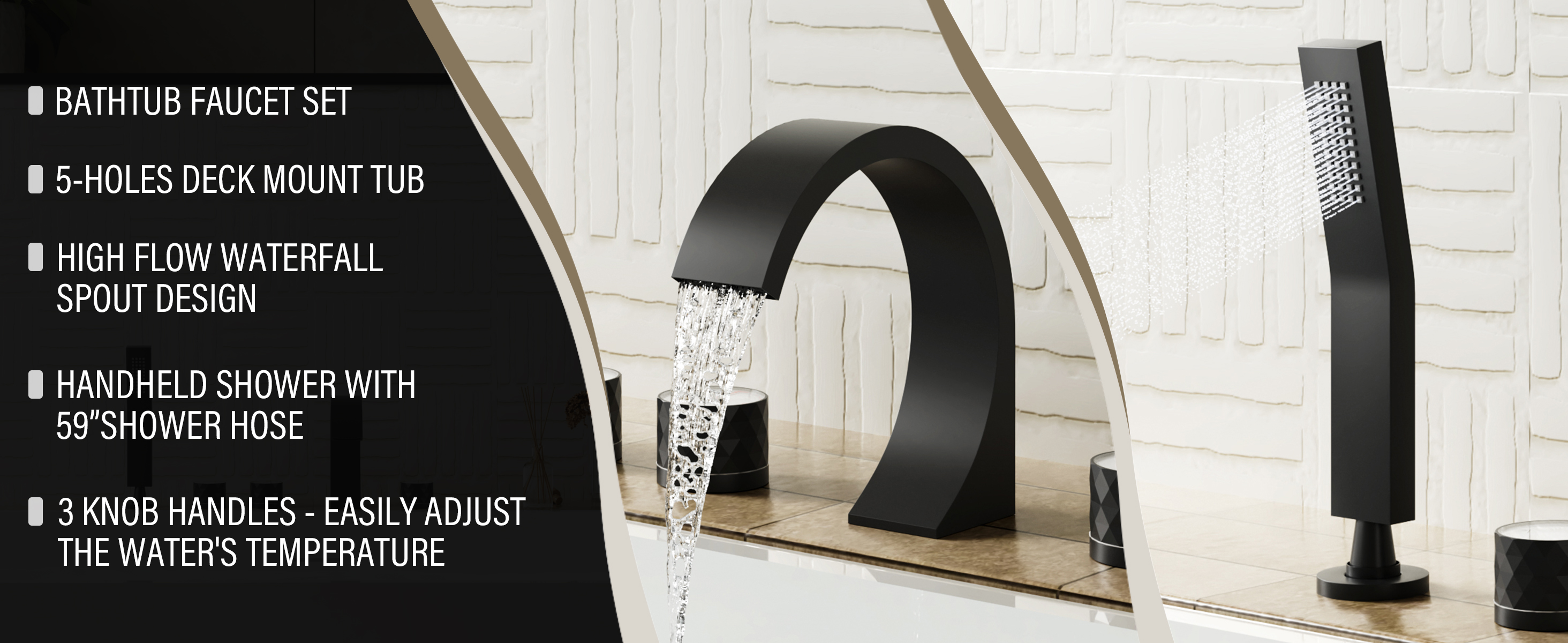 Waterfall Bathtub Faucet with Hand Shower