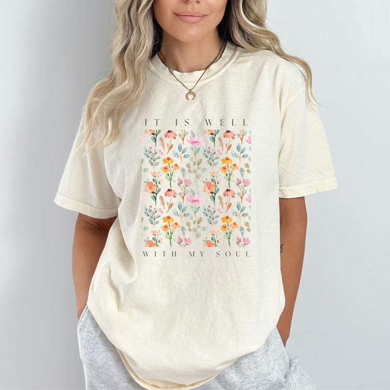 It is Well With My Soul Christian T-shirt
