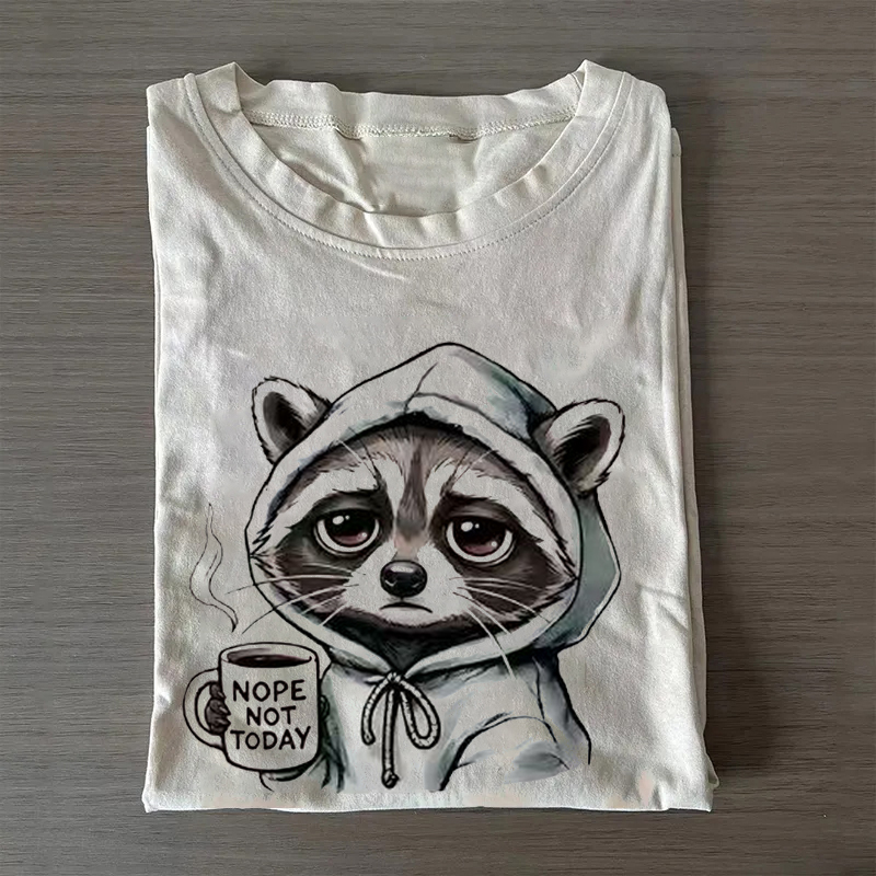 Nope Not Today T-shirt