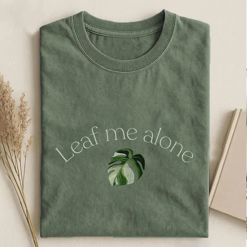 Funny Leaf Me Alone Monstera Plant T-shirt