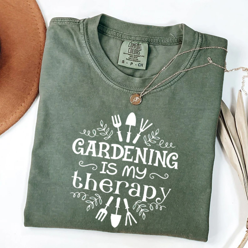 Gardening Is My Therapy T-shirt