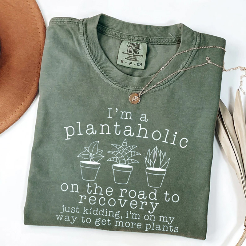 Cute Plantaholic Plant Lover  T-shirt