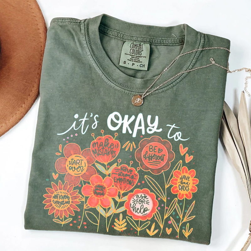 It's Okay To Boho Floral T-shirt