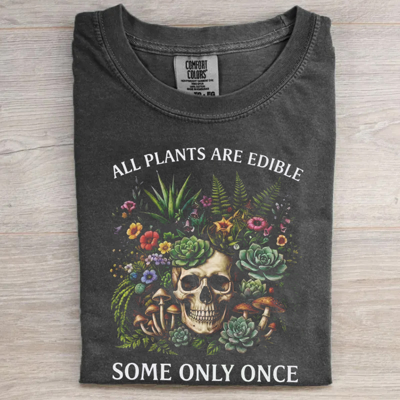 Retro All Plants Are Edible Some Only Once T-shirt