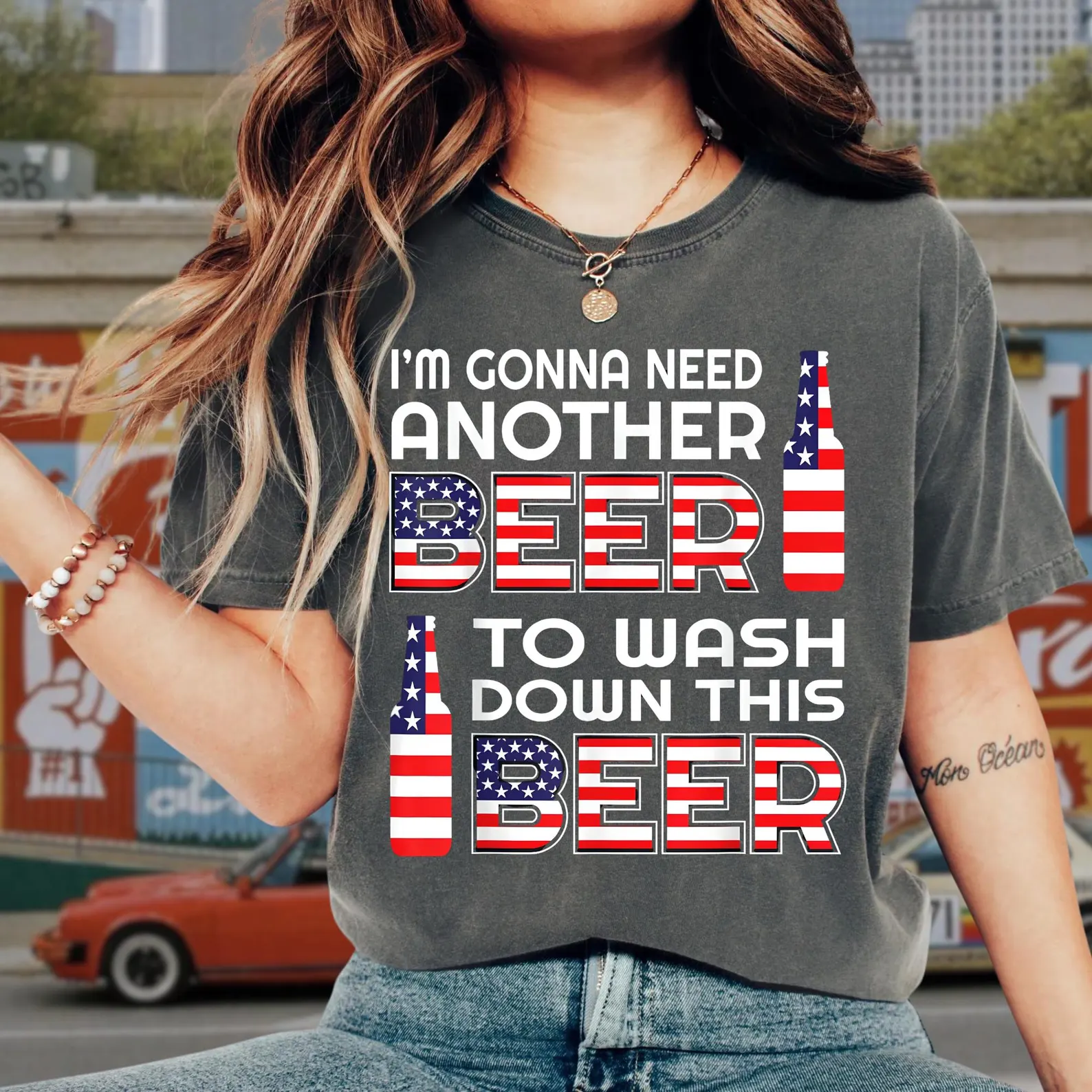 I'm Gonna Need Another Beer To Wash Down This Beer Shirt, Funny USA Tee, America 250th Anniversary Patriotic T-Shirt