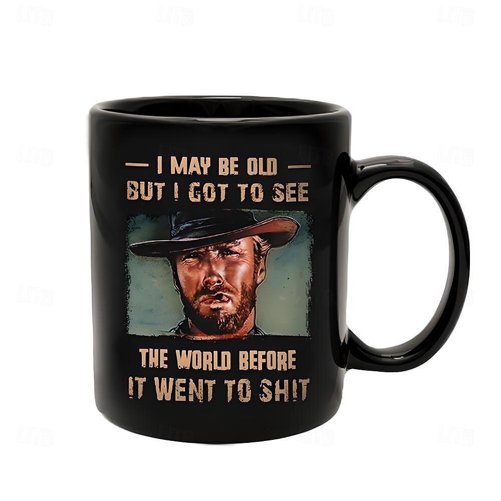 Clint Eastwood Mugs I May Be Old but I Got to See Retro Vintage Casual Street Style Mugs Best Gift For Husband Mugs Funny Coffee Mugs