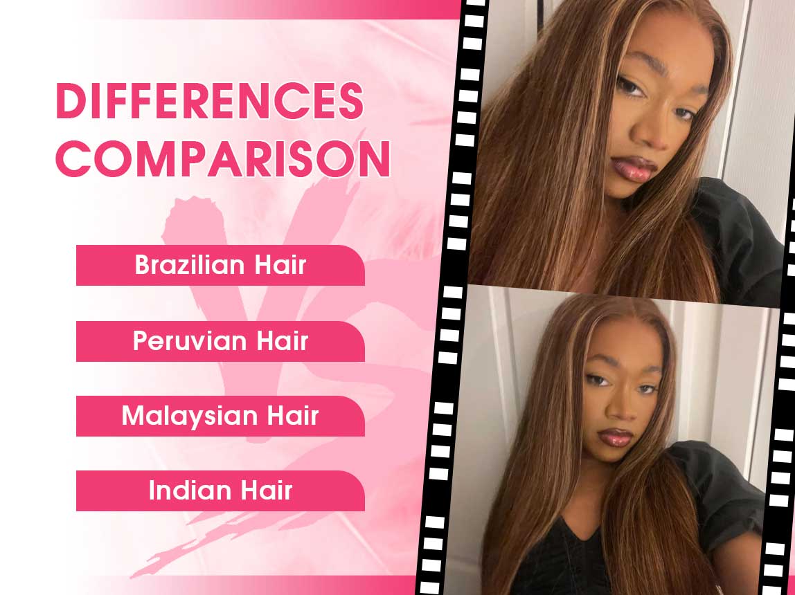 Brazilian, Peruvian, Malaysian, and Indian Hair, What Are The Differences?