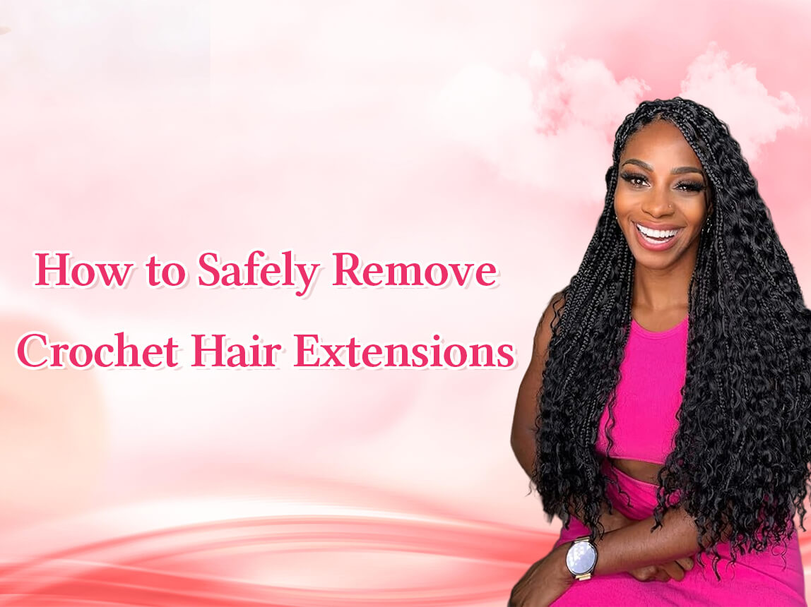 how to safely remove crochet hair extensions