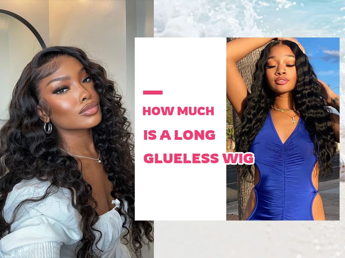 How Much Is A Long Glueless Wig