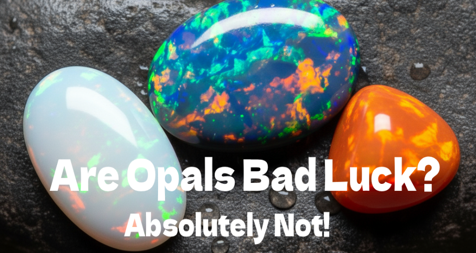 are opals bad luck