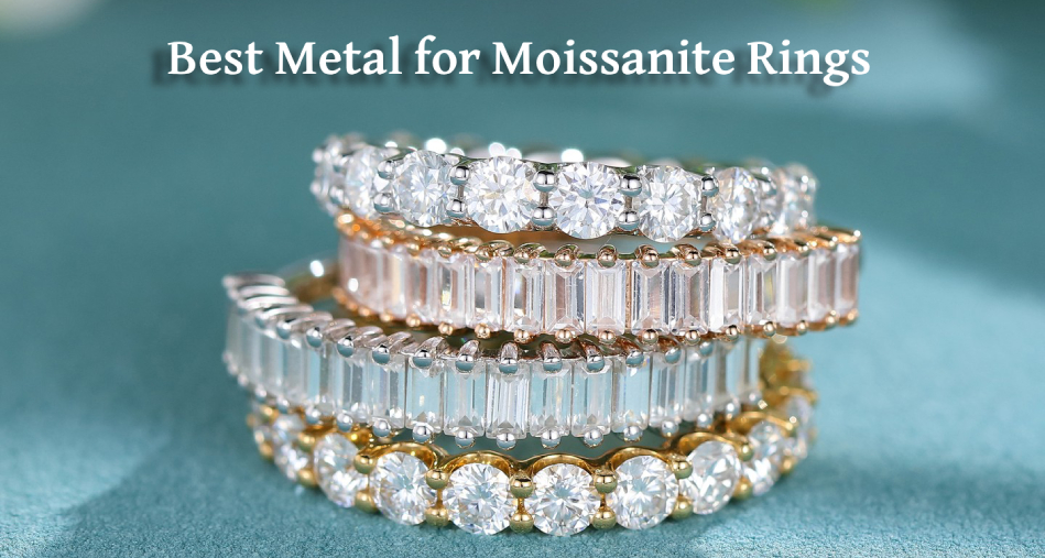 best metal for moissanite rings