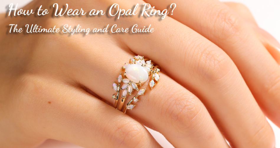 how to wear an opal ring