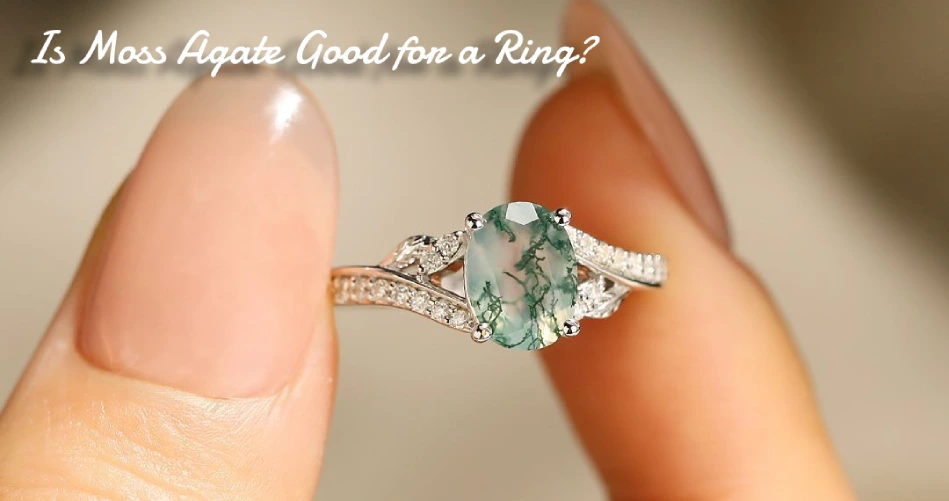 is moss agate good for a ring
