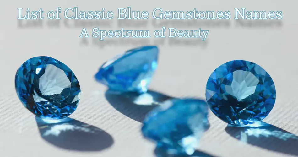 list of blue gemstones names