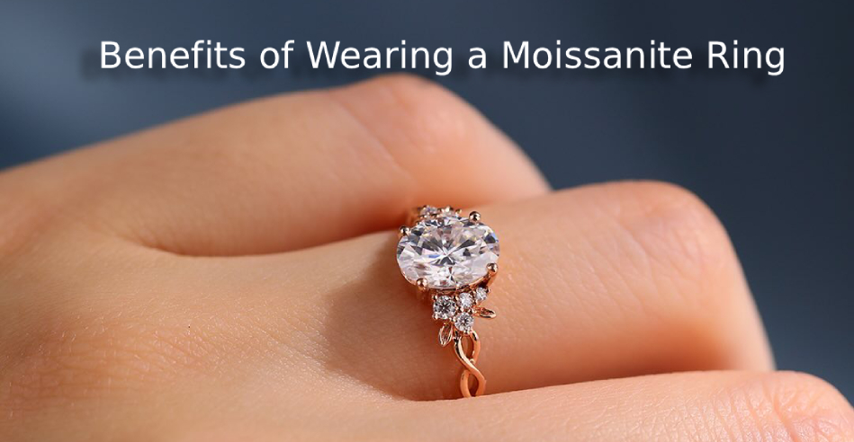 moissanite rings benefits