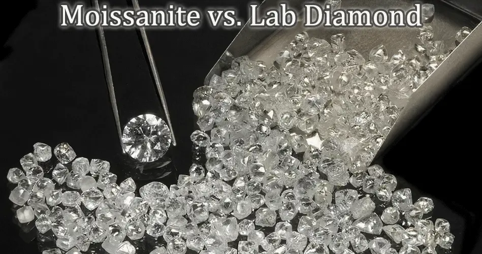 moissanite vs lab grown diamond
