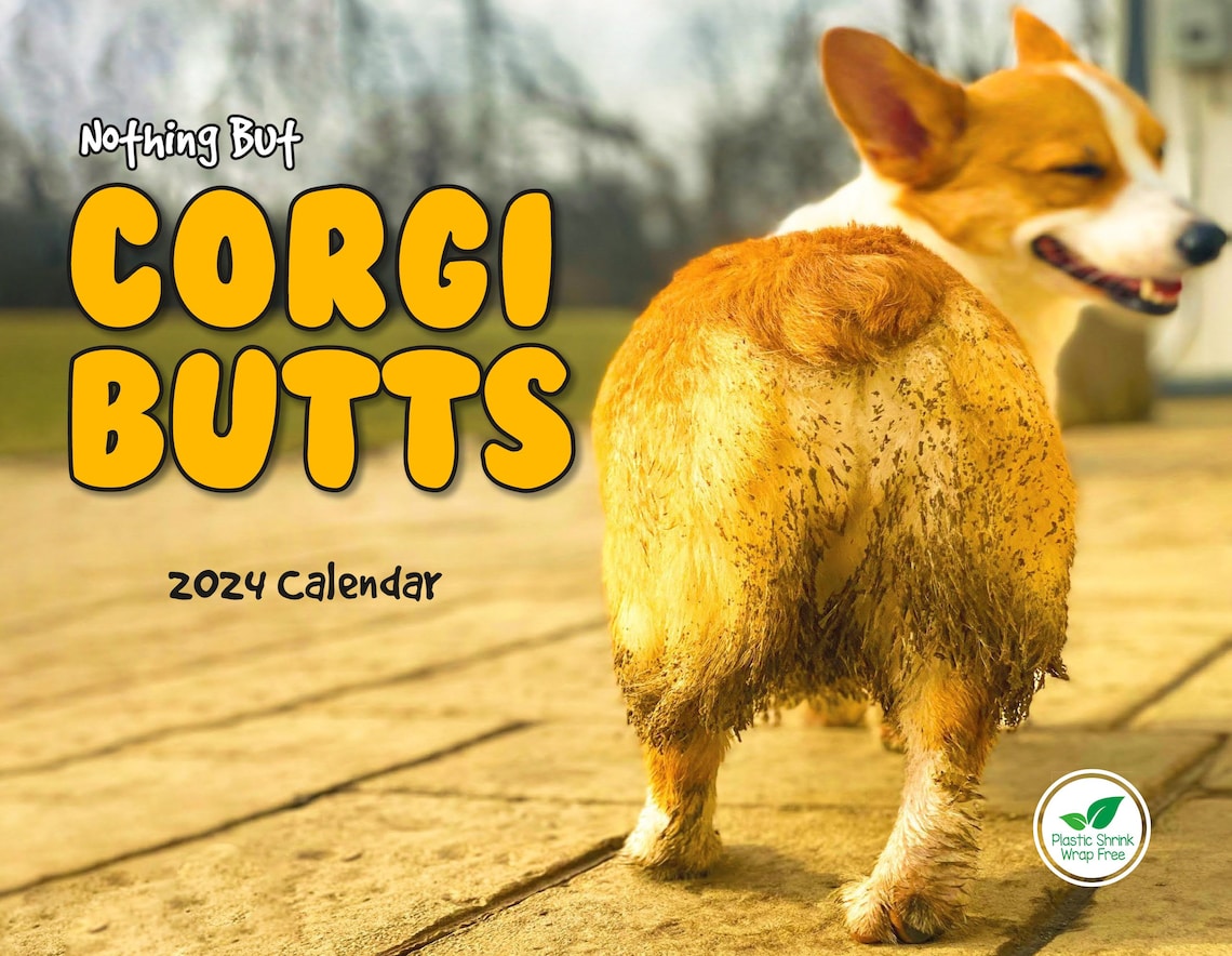 Corgi Butts 2024 Funny Dog Calendar