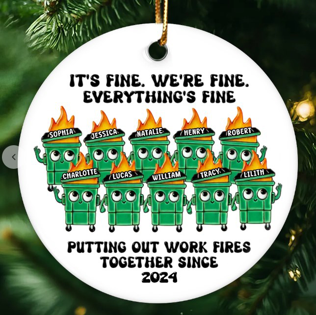 Putting Out Work Fires Together Work Bestie Dumpster Fire Funny Gift For Colleagues Personalized Ceramic Ornament