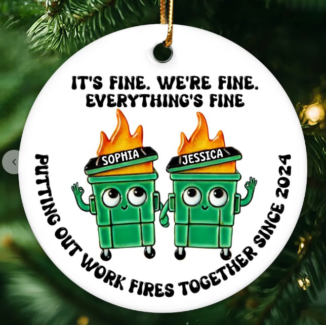 Putting Out Work Fires Together Work Bestie Dumpster Fire Funny Gift F