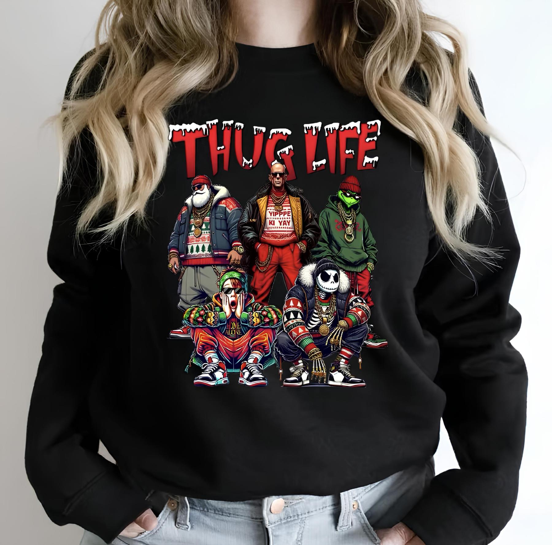 Christmas Thug Life Movie Character Sweatshirt