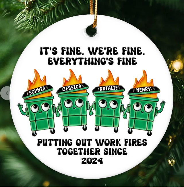 Putting Out Work Fires Together Work Bestie Dumpster Fire Funny Gift For Colleagues Personalized Ceramic Ornament