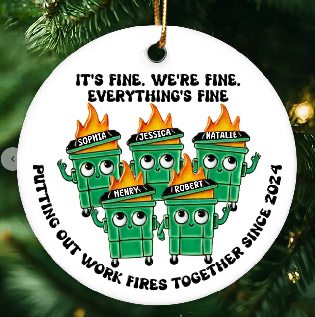 Putting Out Work Fires Together Work Bestie Dumpster Fire Funny Gift For Colleagues Personalized Ceramic Ornament
