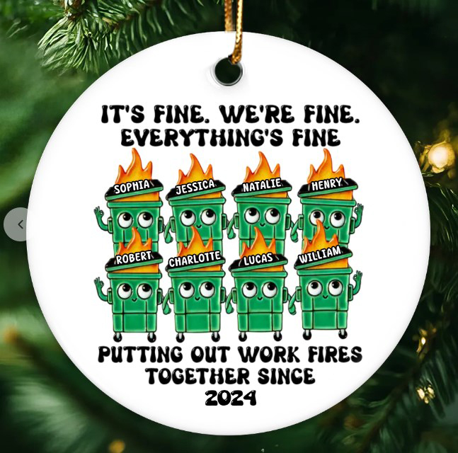 Putting Out Work Fires Together Work Bestie Dumpster Fire Funny Gift For Colleagues Personalized Ceramic Ornament