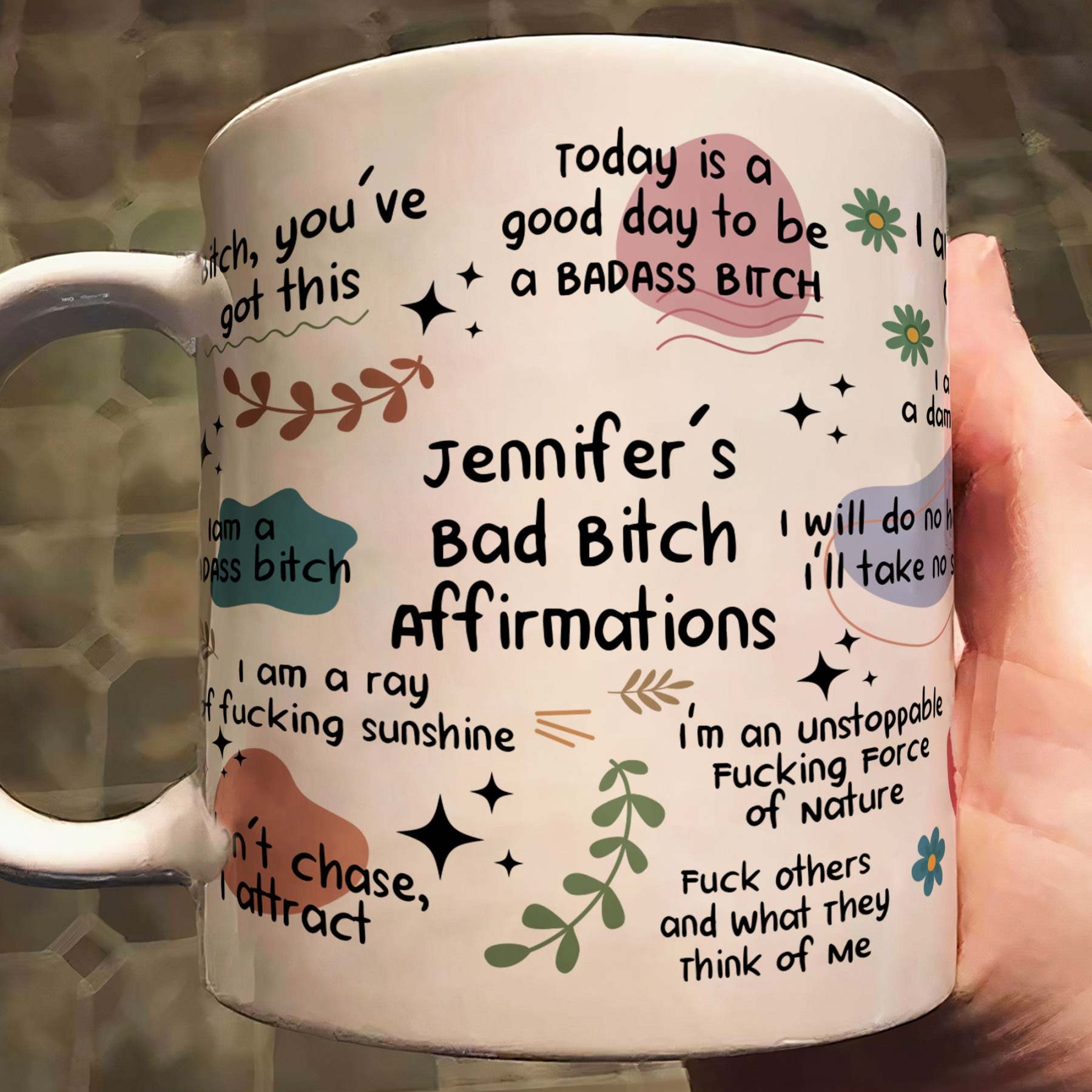 Funny Mug - Bad B*Tch Affirmations - For Coworkers, Friends, Self Gift