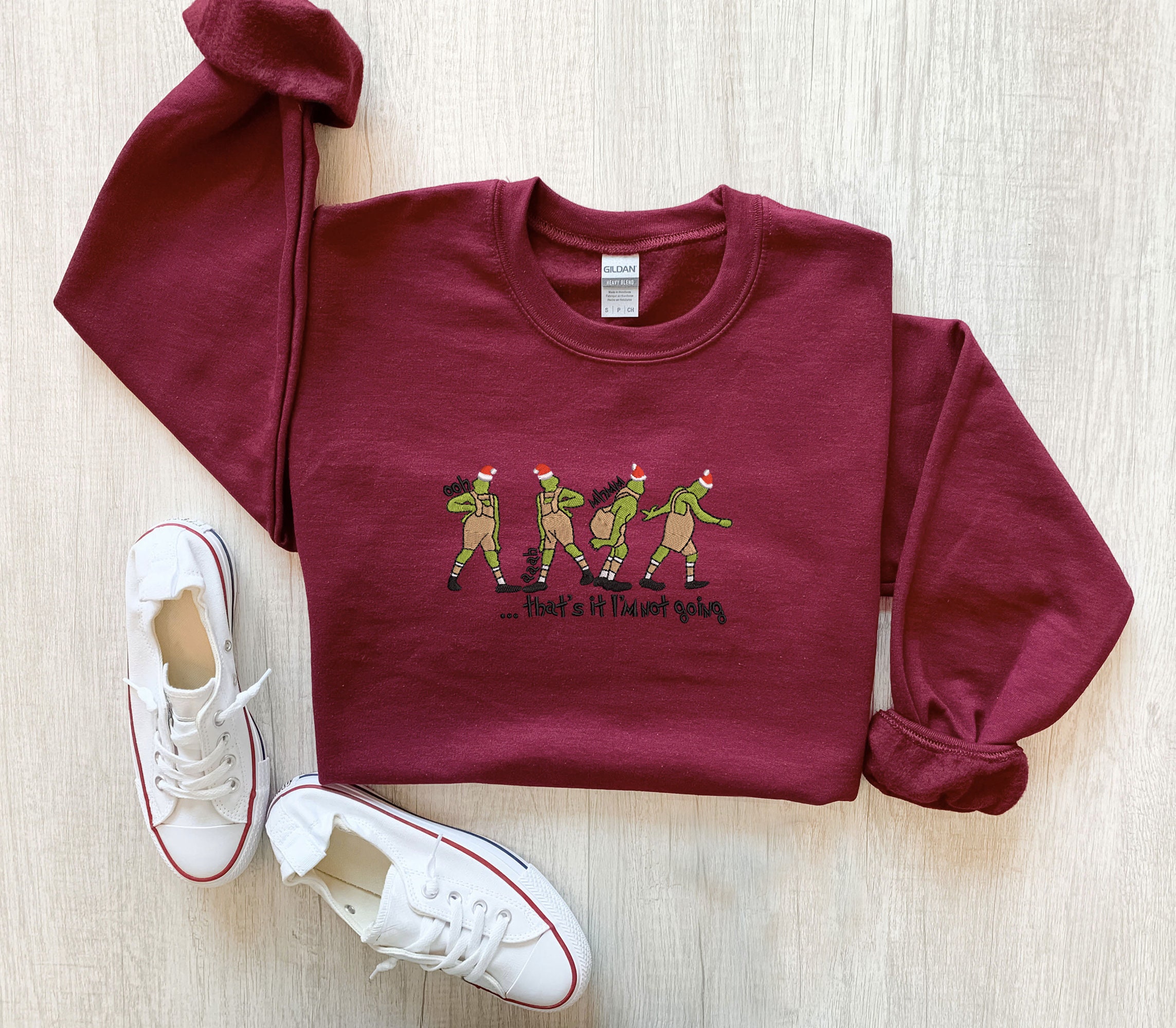 That's It I'm Not Going Christmas Sweatshirt