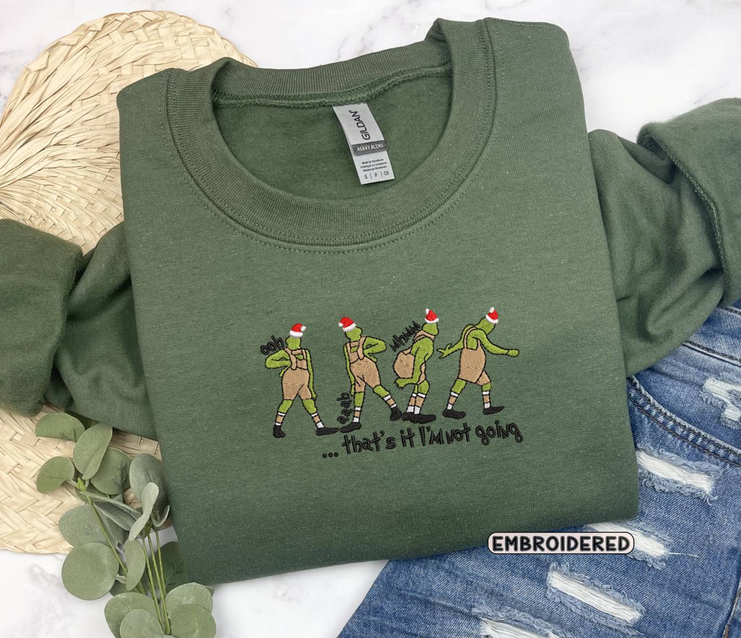 That's It I'm Not Going Christmas Sweatshirt