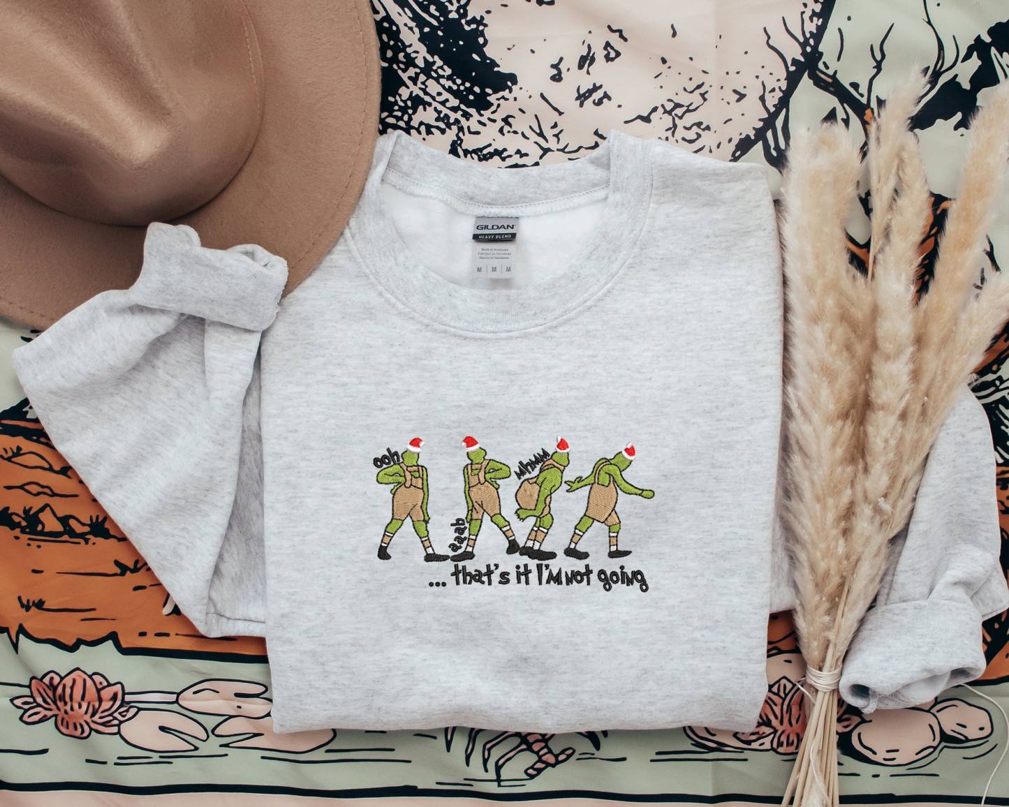 That's It I'm Not Going Christmas Sweatshirt