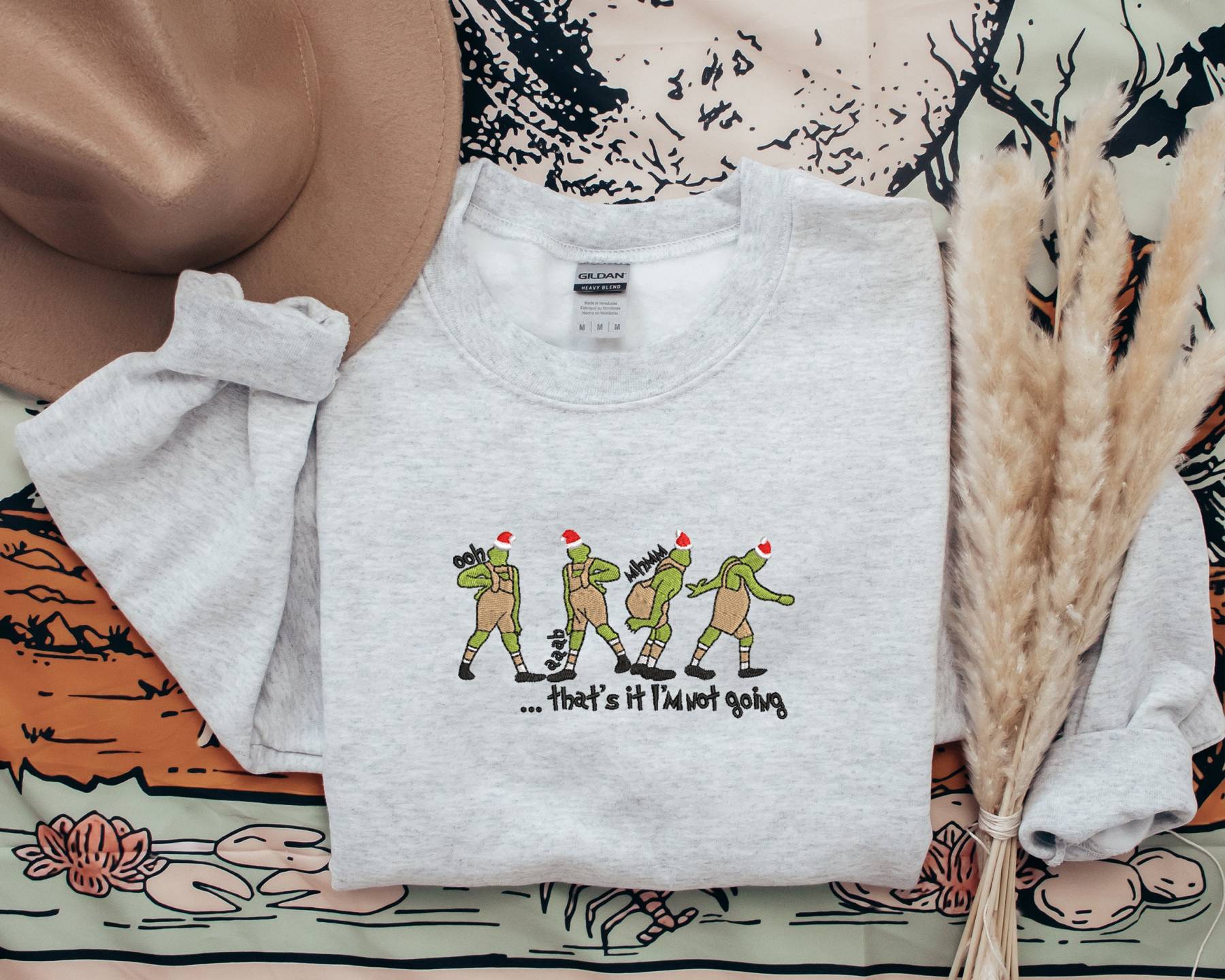 That's It I'm Not Going Christmas Sweatshirt