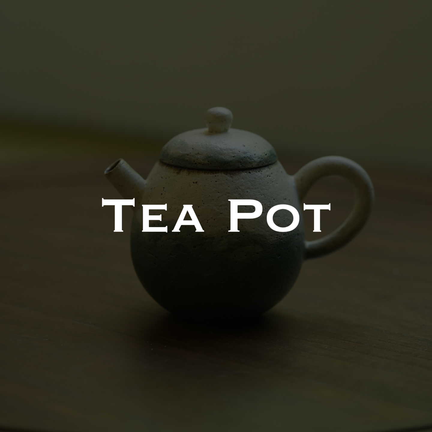 Tea Pot