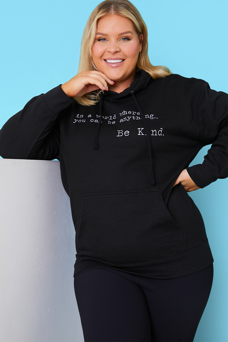 In A World Where You Can Be Anything Be Kind Hoodie