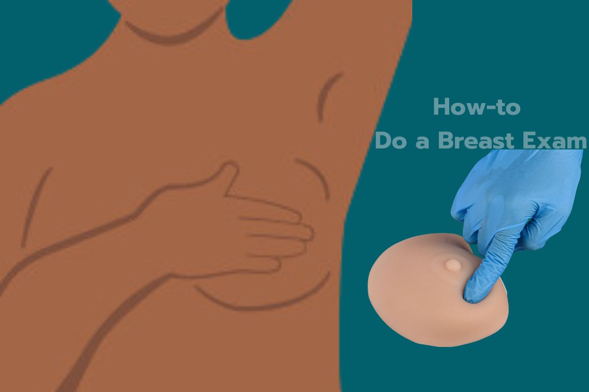 How to Do a Breast Exam in 5 Easy Steps