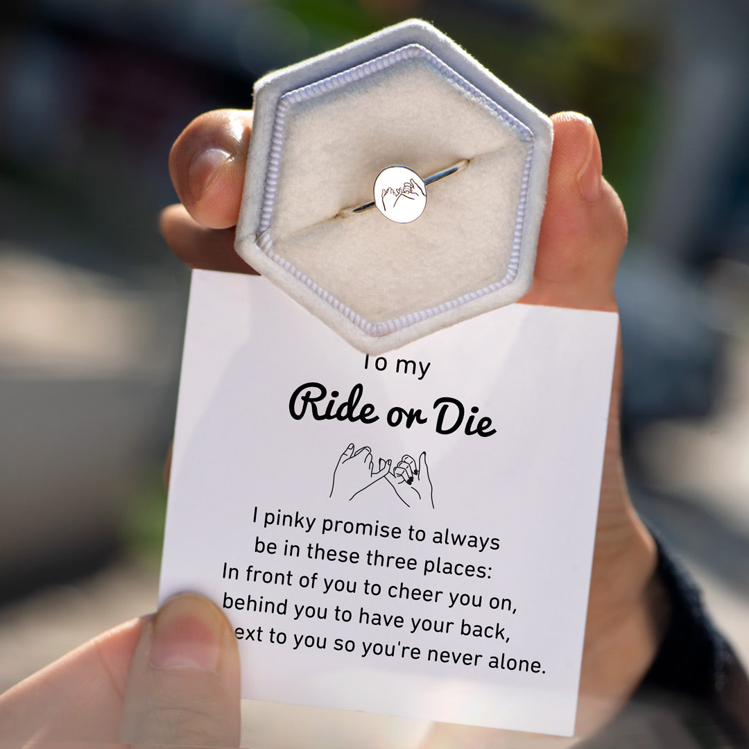 To My Ride Or Die Pinky Promise Ring