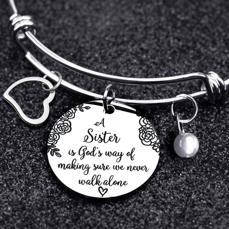 For Sister - A Sister Is God's Way Of Making Sure We Never Walk Alone Bangle