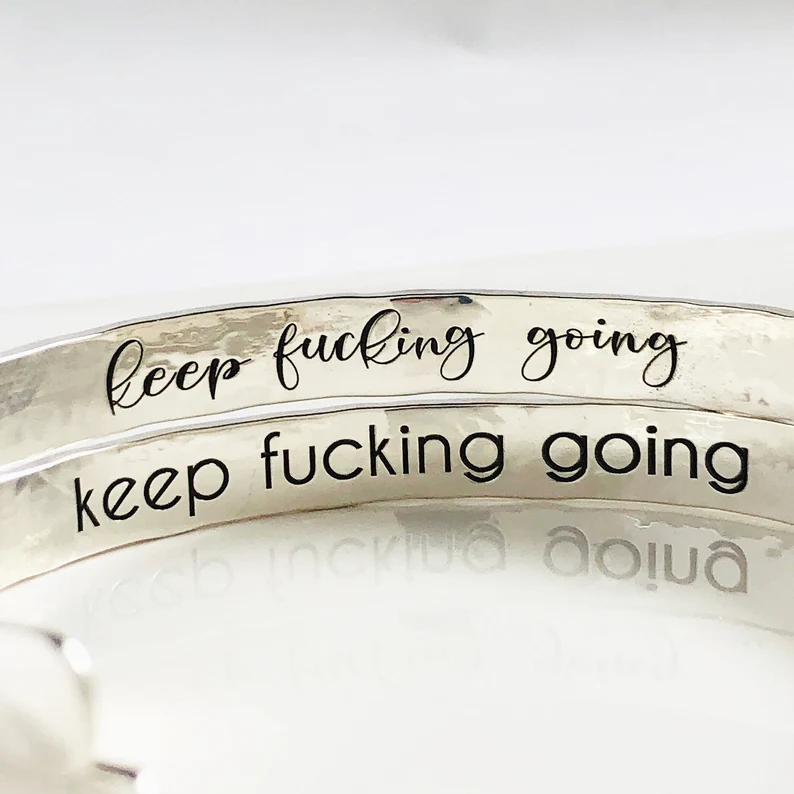 For Love - Keep Fucking Going Cuff Bracelet