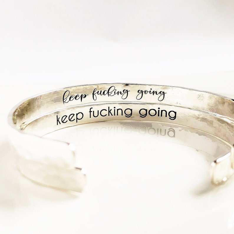 Hidden Secret Message Bracelet . Sterling Silver Keep Fucking Going Bracelet . Gift for Her or Him. You've Got This . Personalized Bracelet image 1