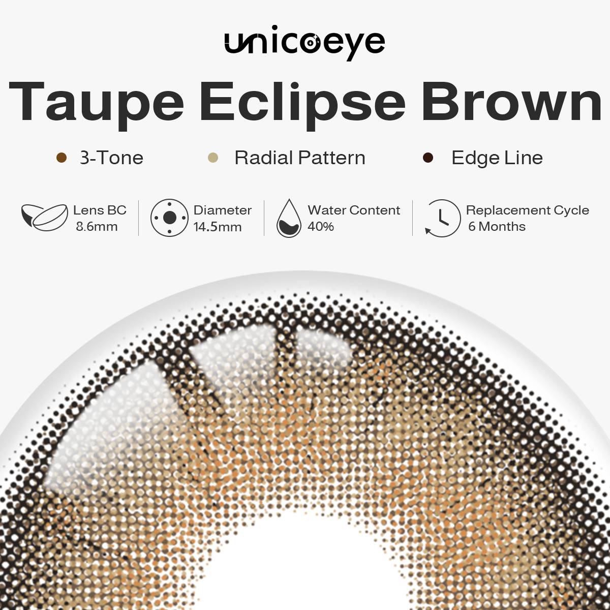 Taupe Eclipse Brown 6 Months Contact Lenses | 2 Pcs