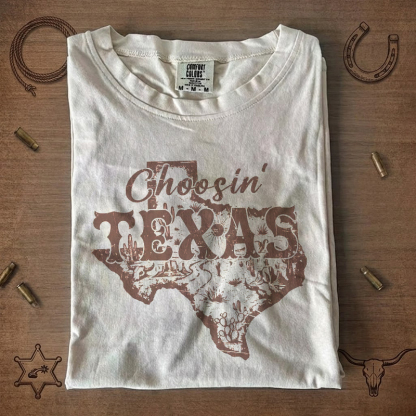 Choosin Texas Country State Pride T-Shirt