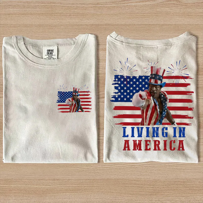 Living In America Funny 4th Of July T-Shirt