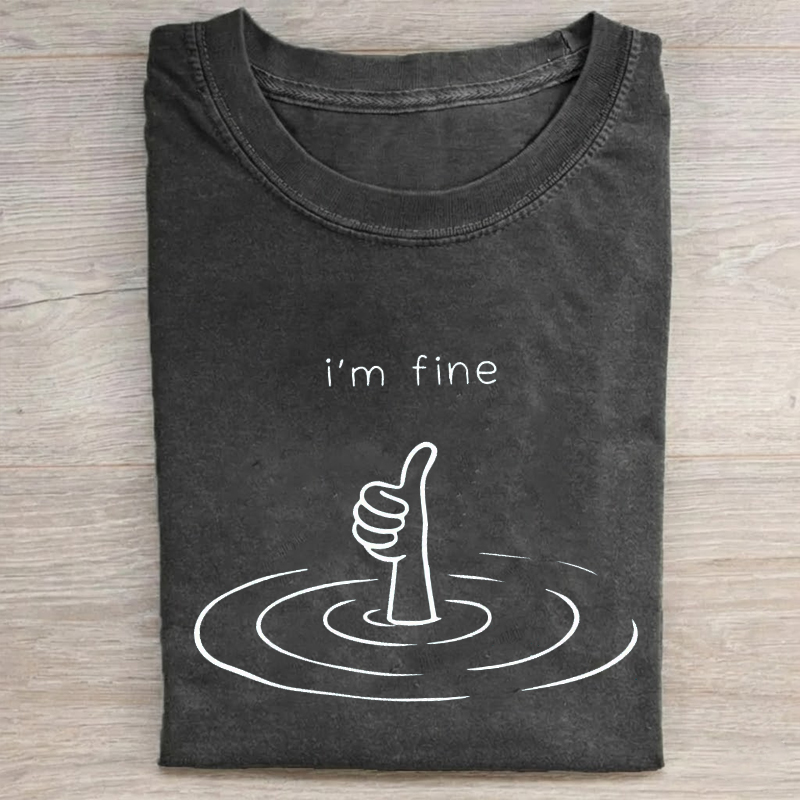  I'm Fine Mental Health T-Shirt