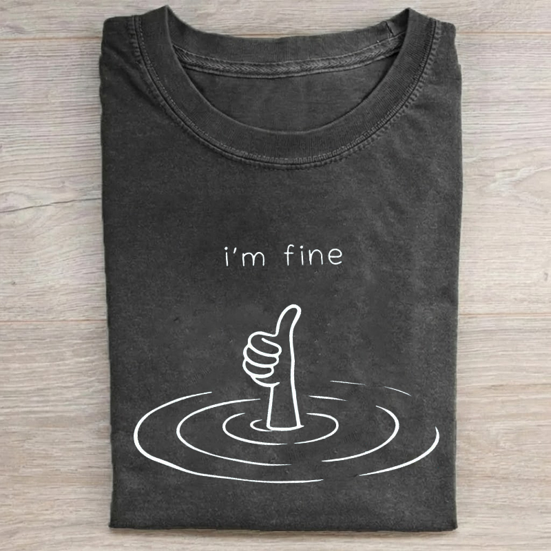  I'm Fine Mental Health T-Shirt