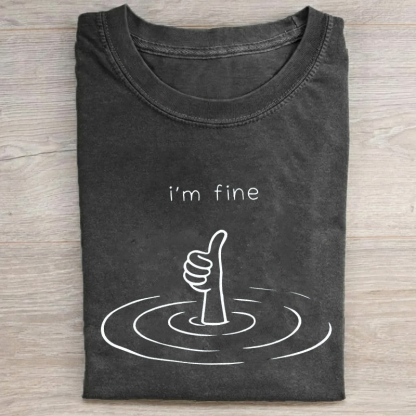  I'm Fine Mental Health T-Shirt