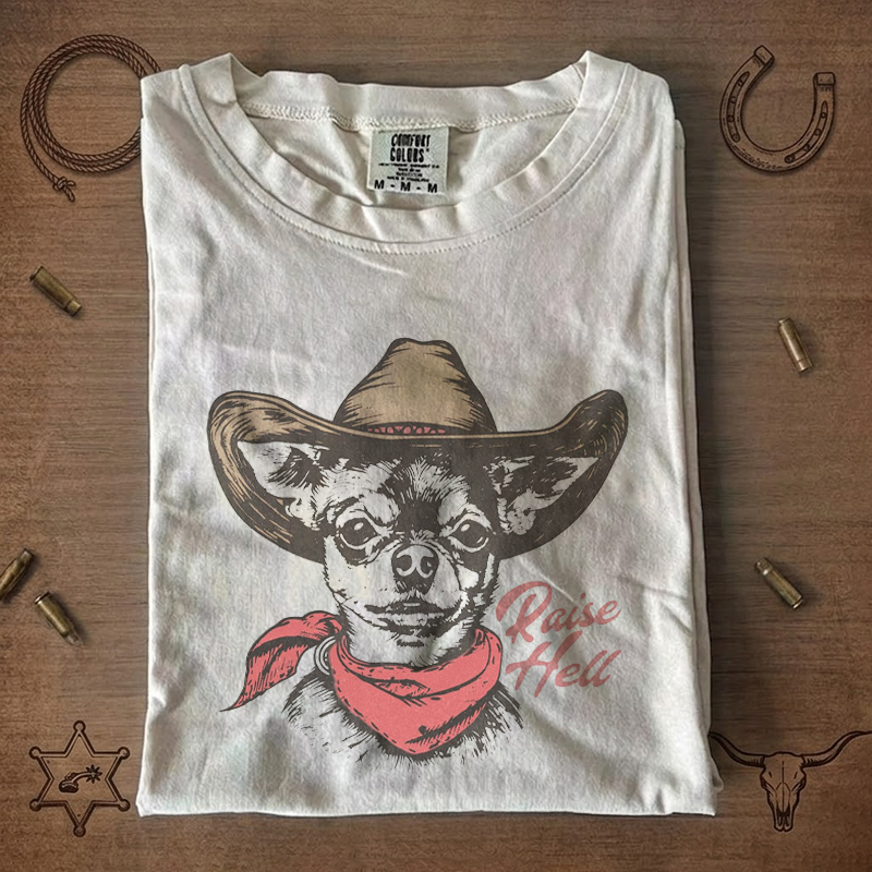 Raise hell Cowboy Chihuahua Funny Western Graphic T-Shirt
