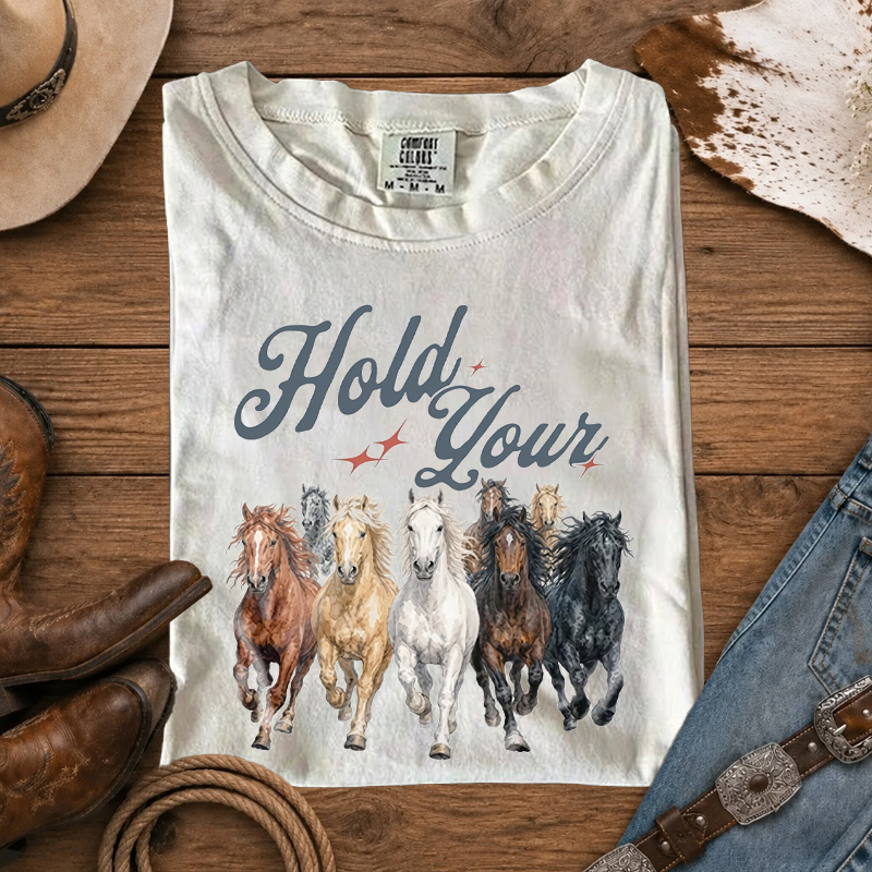Hold Your Horses Western Rodeo Unisex T-Shirt