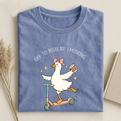 Off To Regulate Emotions Silly Goose Mental Health T-shirt
