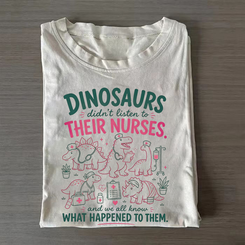 Funny Dinosaurs Nurse T-Shirt