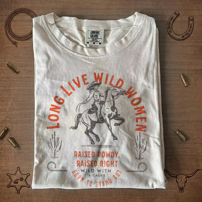 Long Live Wild Women Western Grunge Cowgirl T-Shirt